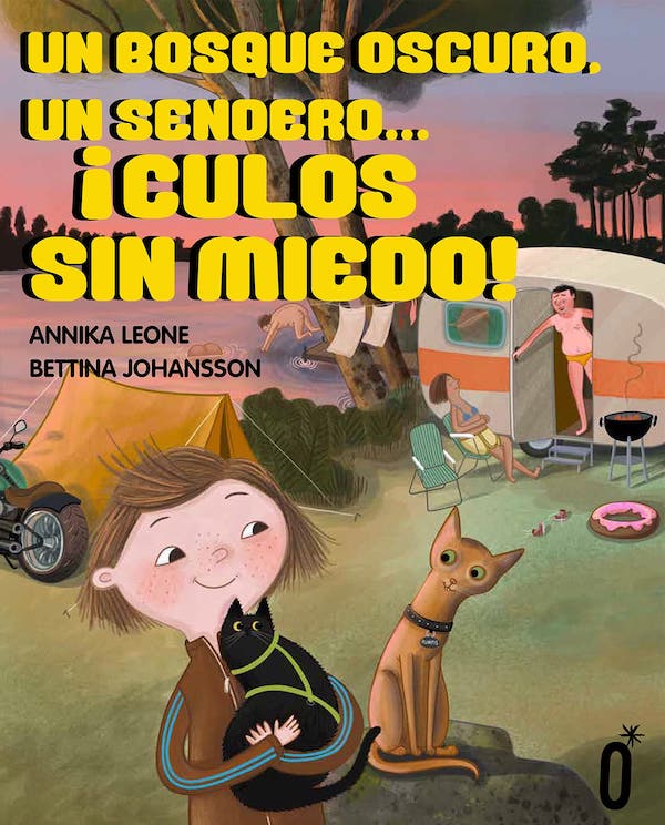 Un bosque oscuro, un sendero... ¡culos sin miedo!